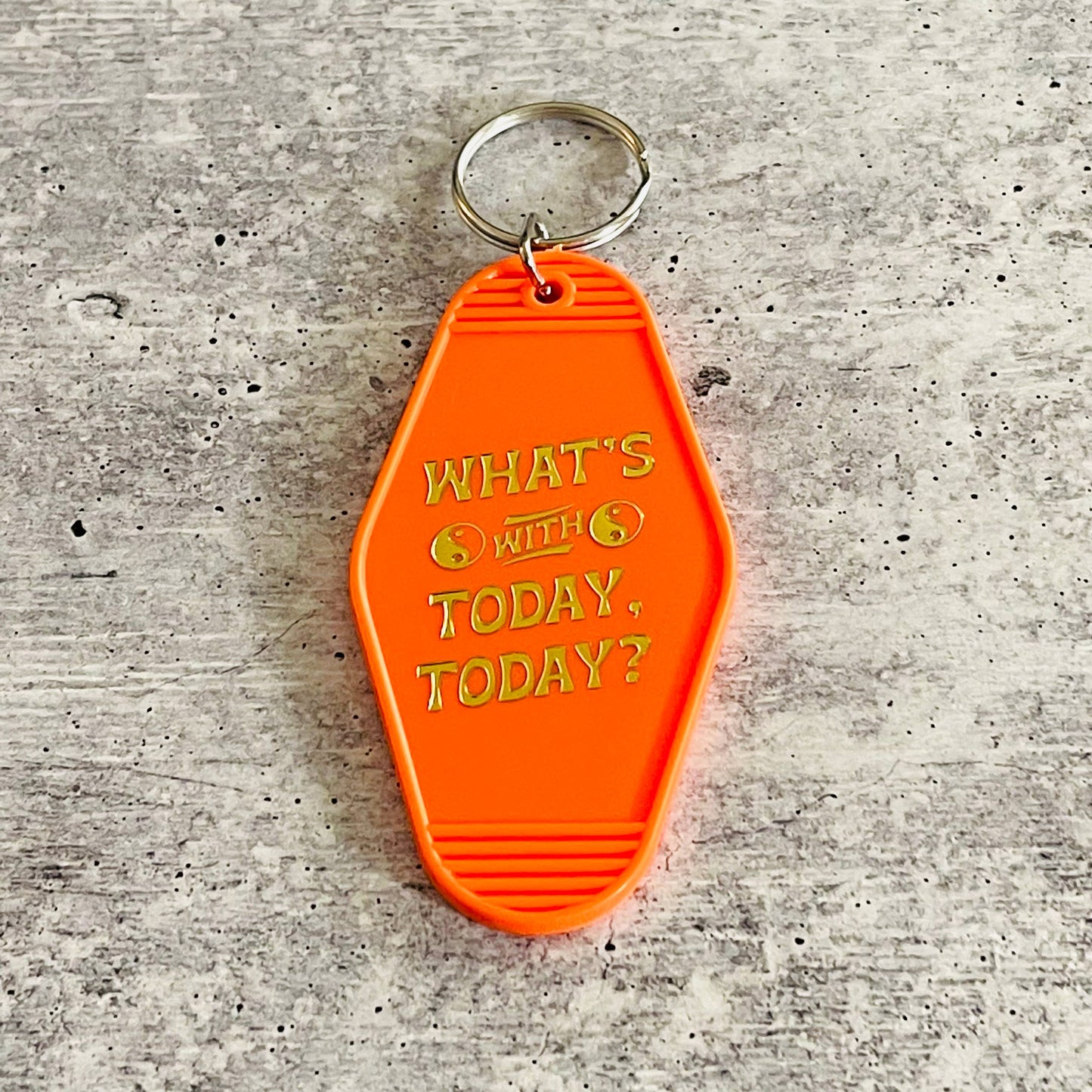 Empire Records Keychain "Whats With Today Today"